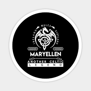 Maryellen Name T Shirt - Another Celtic Legend Maryellen Dragon Gift Item Magnet